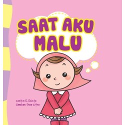 Seri Anak Hebat: Saat Aku Malu Seri Anak Hebat: Saat Aku Malu
