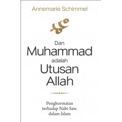 Dan Muhammad adalah Utusan Allah Dan Muhammad adalah Utusan Allah