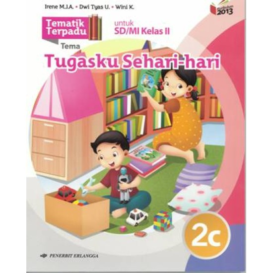 TEMATIK TERPADU: TUGASKU SEHARI2 JL.2C/K13N