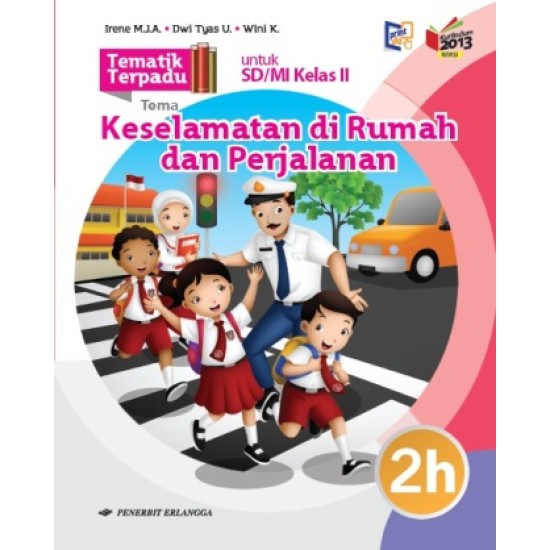 Tematik Terpadu: Keselamatan Dirumah & Perjalanan 2H/K13N