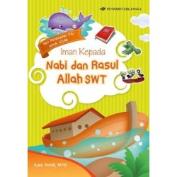 SERI PENGAYAAN PAI SD/MI: IMAN KEPADA NABI & RASUL ALLAH SWT SERI PENGAYAAN PAI SD/MI: IMAN KEPADA NABI & RASUL ALLAH SWT