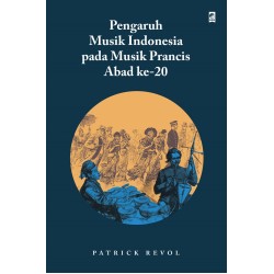 Pengaruh Musik Indonesia Pada Musik Prancis Abad Ke-20