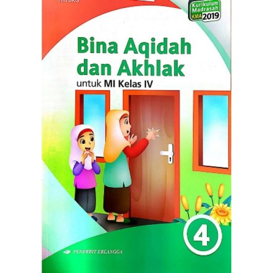 BINA AKIDAH AKHLAK MI KLS.IV/K2019