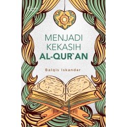 Menjadi Kekasih Al-Qur`an Menjadi Kekasih Al-Qur`an