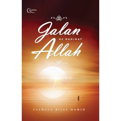 Jalan Ke Hadirat Allah Jalan Ke Hadirat Allah