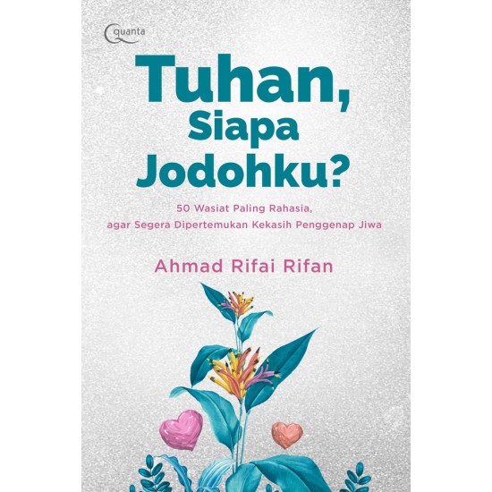 Tuhan, Siapa Jodohku?