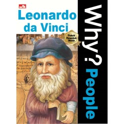 Why? People - Leonardo Da Vinci Why? People - Leonardo Da Vinci