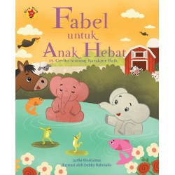 Fabel Untuk Anak Hebat Fabel Untuk Anak Hebat