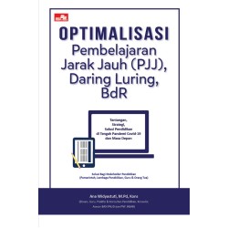 Optimalisasi Pembelajaran Jarak Jauh (Pjj), Daring Luring, BDR Optimalisasi Pembelajaran Jarak Jauh (Pjj), Daring Luring, BDR
