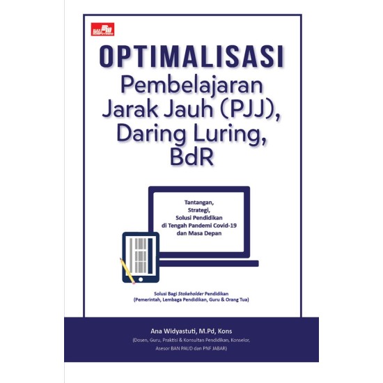 Optimalisasi Pembelajaran Jarak Jauh (Pjj), Daring Luring, BDR