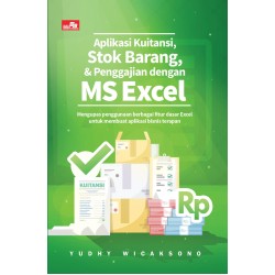 Aplikasi Kuitansi, Stok Barang, & Penggajian Dengan Ms Excel Aplikasi Kuitansi, Stok Barang, & Penggajian Dengan Ms Excel