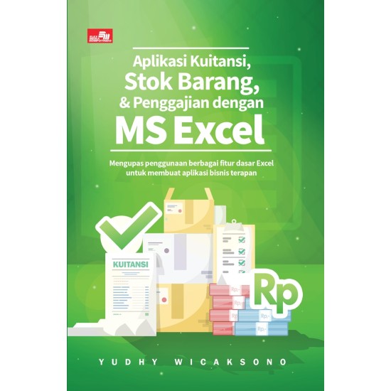 Aplikasi Kuitansi, Stok Barang, & Penggajian Dengan Ms Excel