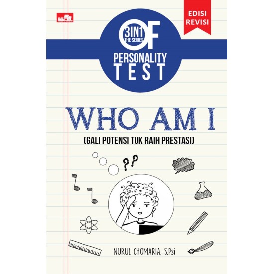 3 In 1 The Series Of Personality Test: Who Am I (Edisi Revisi)