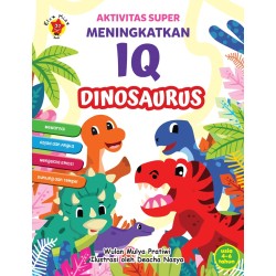 Aktivitas Super Meningkatkan IQ Dinosaurus Aktivitas Super Meningkatkan IQ Dinosaurus