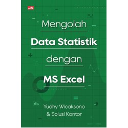 Mengolah Data Statistik Dengan Ms Excel Mengolah Data Statistik Dengan Ms Excel