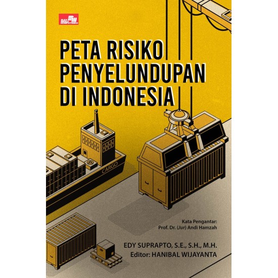 Peta Risiko Penyelundupan Di Indonesia