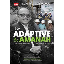 Be Adaptive Be Amanah Be Adaptive Be Amanah