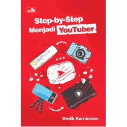 Step-By-Step Menjadi Youtuber