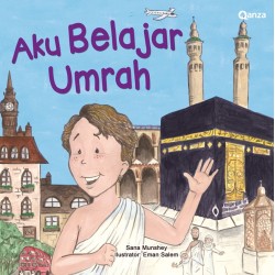 Qanza : Aku Belajar Umrah Qanza : Aku Belajar Umrah