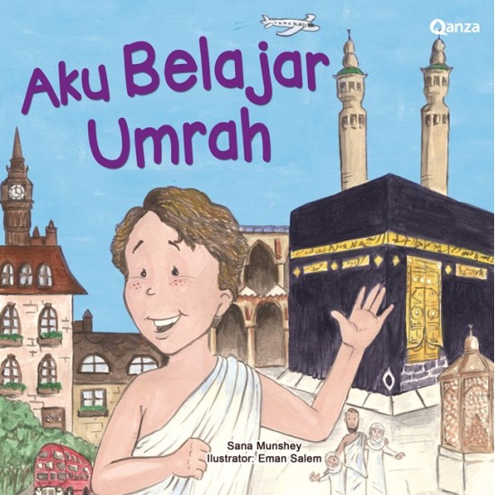 Qanza : Aku Belajar Umrah