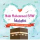 Qanza : Nabi Muhammad SAW Idolaku