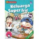 Educomics : Keluarga Super Irit 36: Semua Harus Serba Hemat