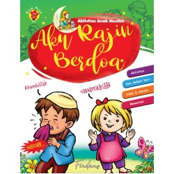 Aku Rajin Berdoa Aku Rajin Berdoa