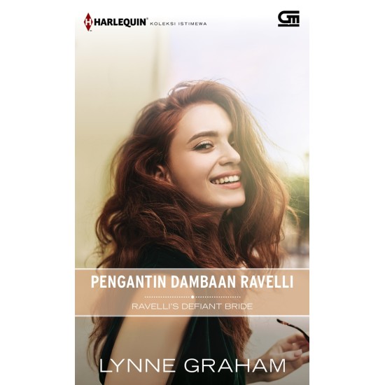 Harlequin Koleksi Istimewa: Pengantin Dambaan Ravelli (Ravelli`s Defiant Bride)