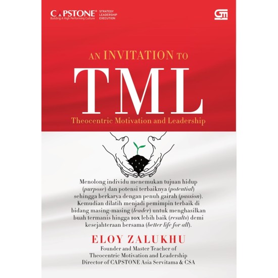 An Invitation To TML (Theocentric Motivation And Leadership)