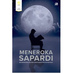 Meneroka Sapardi Meneroka Sapardi