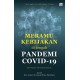 Meramu Kebijakan di Tengah Pandemi Covid-19