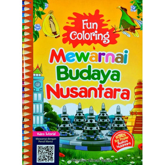 Fun Coloring : Mewarnai Budaya Nusantara (Bonus Poster)