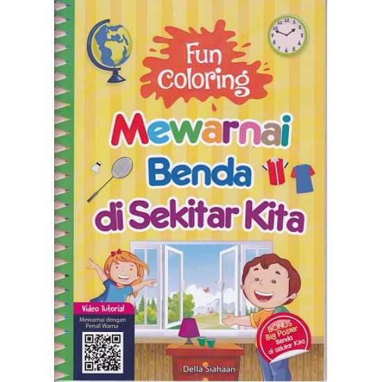 Fun Coloring : Mewarnai Benda Di Sekitar Kita (plus Poster)