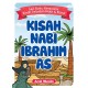 SERI BUKU BERSUARA: KISAH NABI IBRAHIM AS