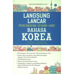 Langsung Lancar Percakapan Sehari-hari Bahasa Korea Langsung Lancar Percakapan Sehari-hari Bahasa Korea