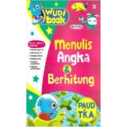 Wudi Book : Menulis Angka & Berhitung Paud T& Tk A Wudi Book : Menulis Angka & Berhitung Paud T& Tk A