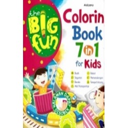 The Big Fun : Coloring Book 7 In 1 For Kids The Big Fun : Coloring Book 7 In 1 For Kids