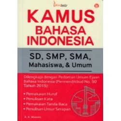 Kimberly Kamus Bahasa Indonesia SD, SMP, SMA, MAHASISWA & UMUM Kimberly Kamus Bahasa Indonesia SD, SMP, SMA, MAHASISWA & UMUM