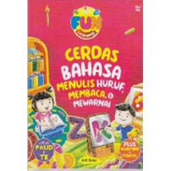 Fun Learning Cerdas Bahasa Menulis Huruf, Membaca & Mewarnai Fun Learning Cerdas Bahasa Menulis Huruf, Membaca & Mewarnai