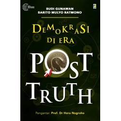 Demokrasi Di Era Post Truth (2021) Demokrasi Di Era Post Truth (2021)