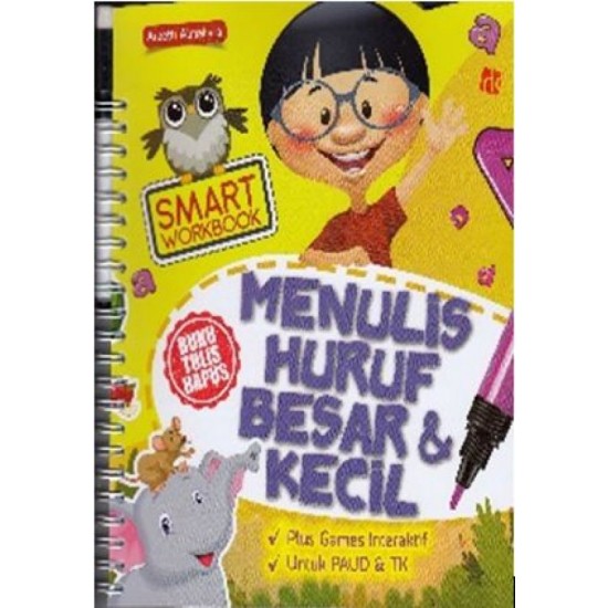 SMART WORKBOOK MENULIS HURUF BESAR & KECIL (BUKU TULIS HAPUS)