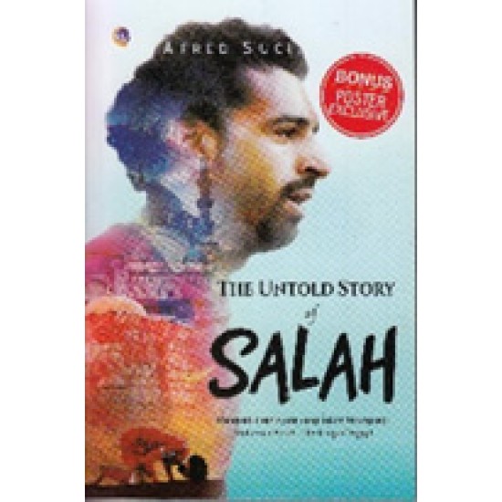 The Untold Story Of Salah