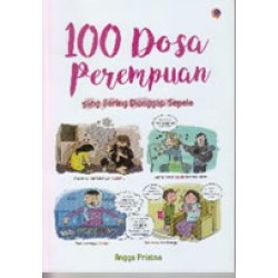 100 Dosa Perempuan Yang Sering Dianggap Sepele 100 Dosa Perempuan Yang Sering Dianggap Sepele
