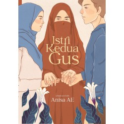 Istri Kedua Gus Istri Kedua Gus