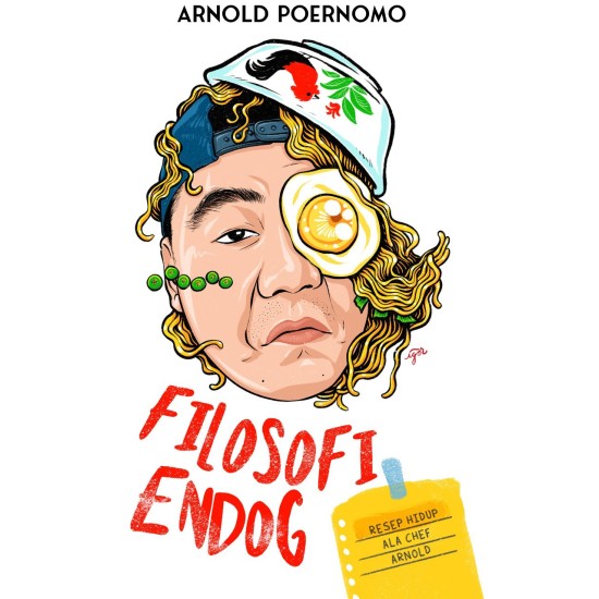 Filosofi Endog: Resep Hidup Ala Chef Arnold