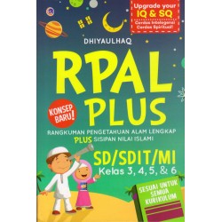 RPAL PLUS SD/SDIT/MI KELAS 3, 4, 5, & 6 RPAL PLUS SD/SDIT/MI KELAS 3, 4, 5, & 6