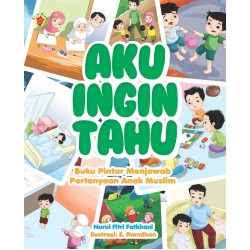 Aku Ingin Tahu Aku Ingin Tahu