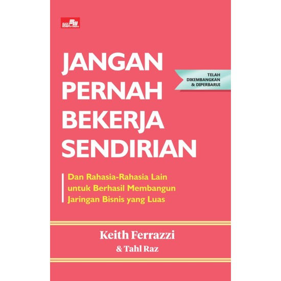 Jangan Pernah Bekerja Sendirian