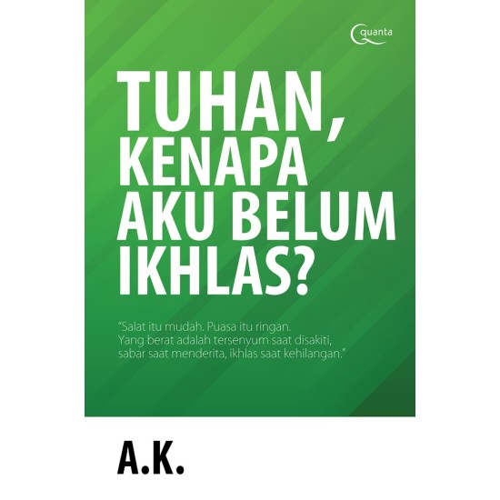 Tuhan, Kenapa Aku Belum Ikhlas?