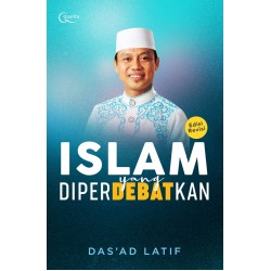 Islam Yang Diperdebatkan (Edisi Revisi 2021) Islam Yang Diperdebatkan (Edisi Revisi 2021)